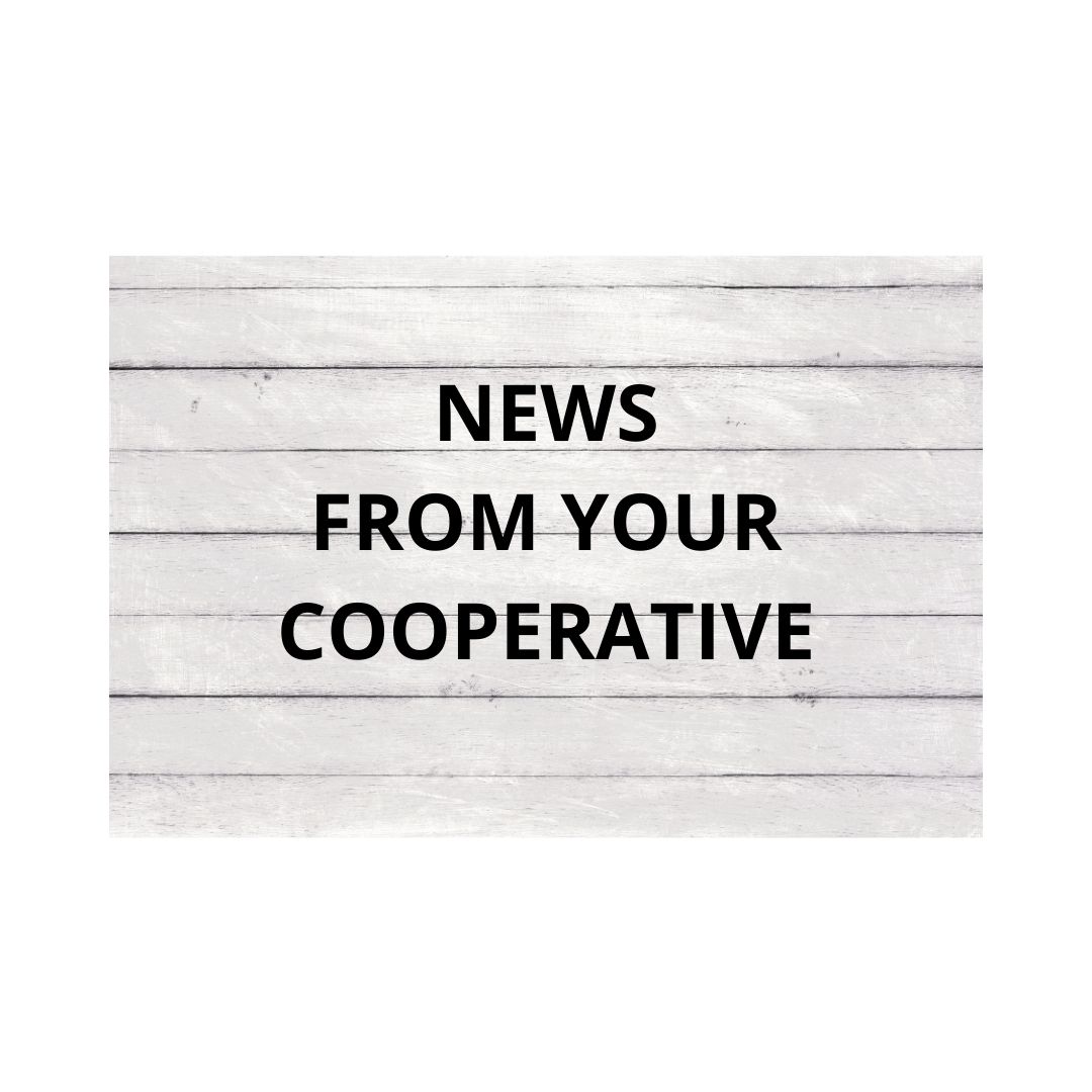 News From Your Cooperative 